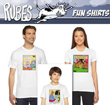 Rubes Fun Shirts
